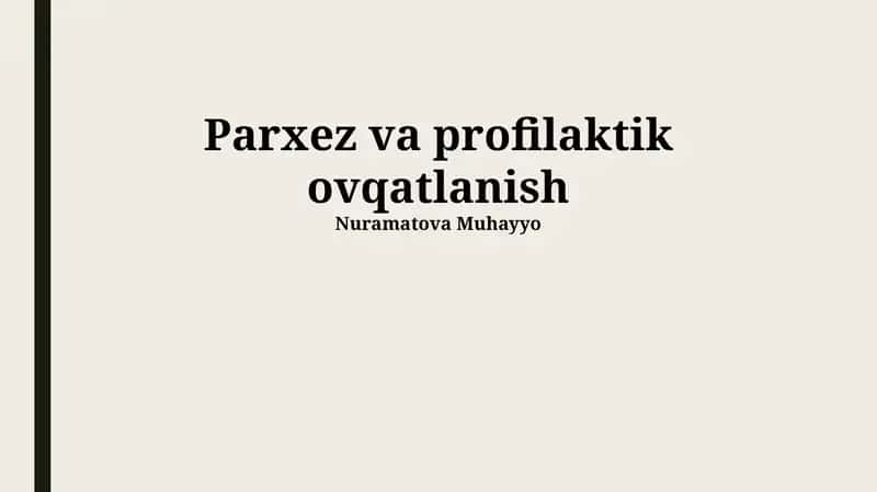 Parxez va profilaktik ovqatlanish 1