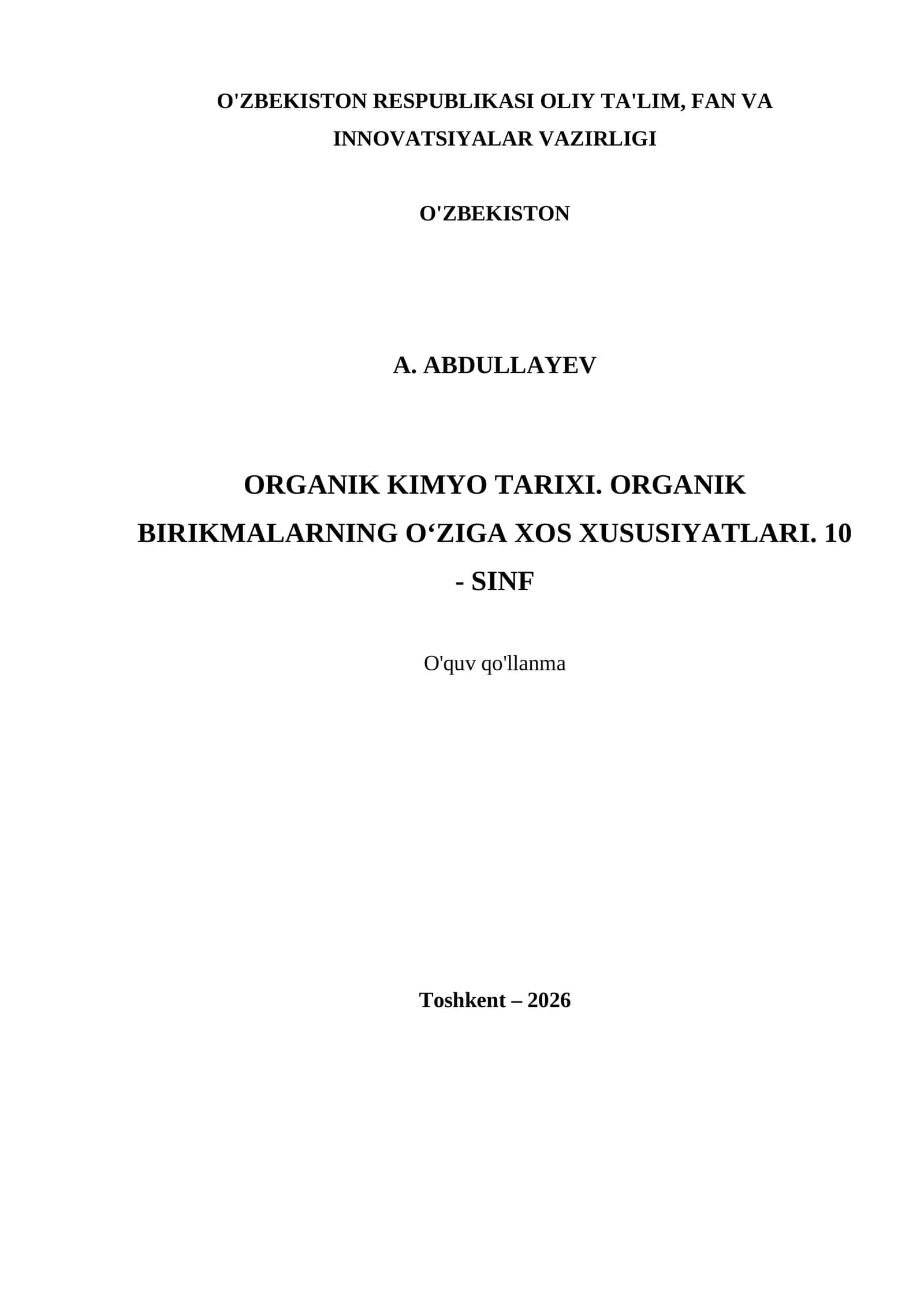 ORGANIK KIMYO TARIXI. ORGANIK BIRIKMALARNING O‘ZIGA XOS XUSUSIYATLARI. 10 - SINF 1