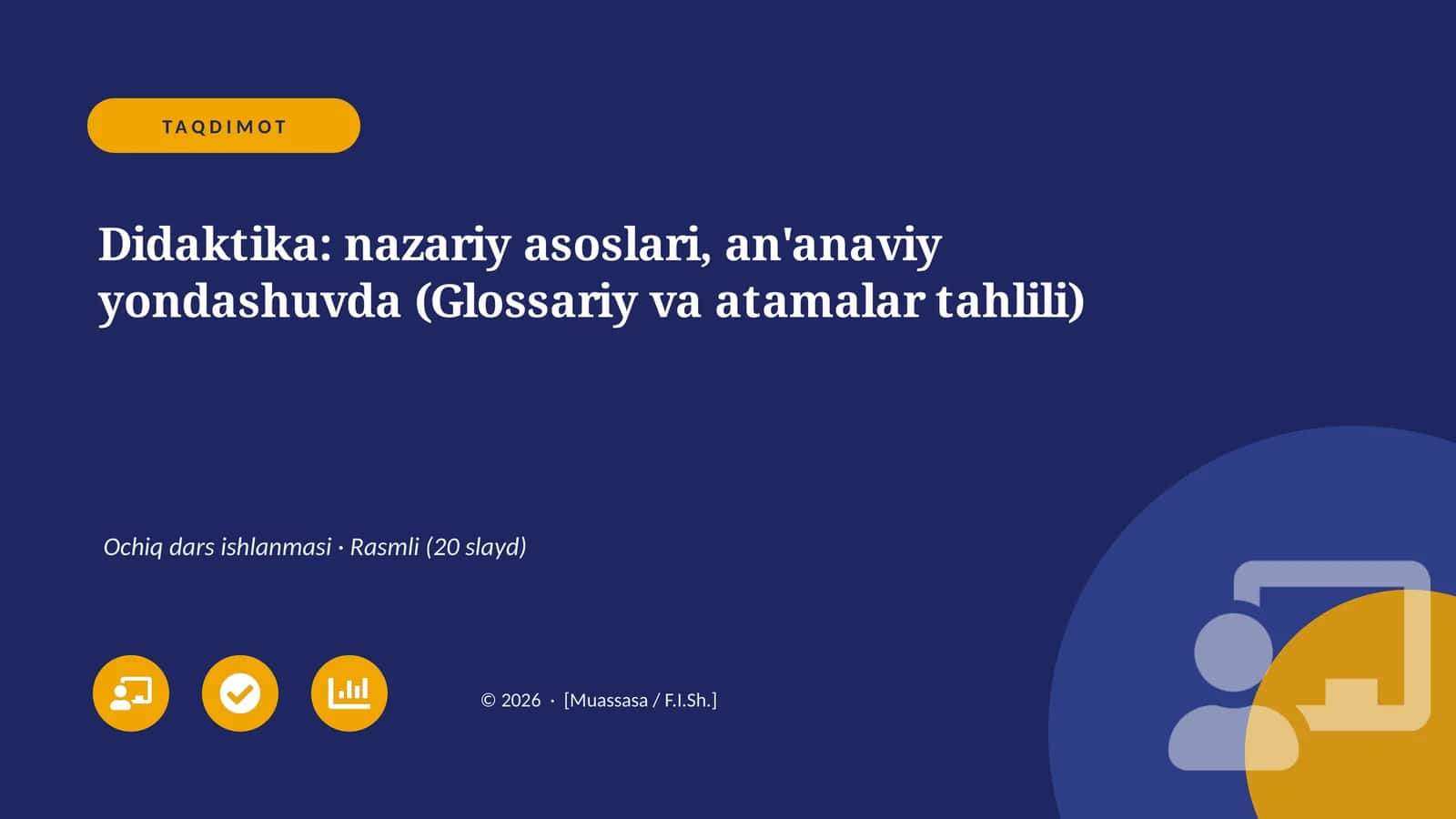 Didaktika: nazariy asoslari, an'anaviy yondashuvda 1