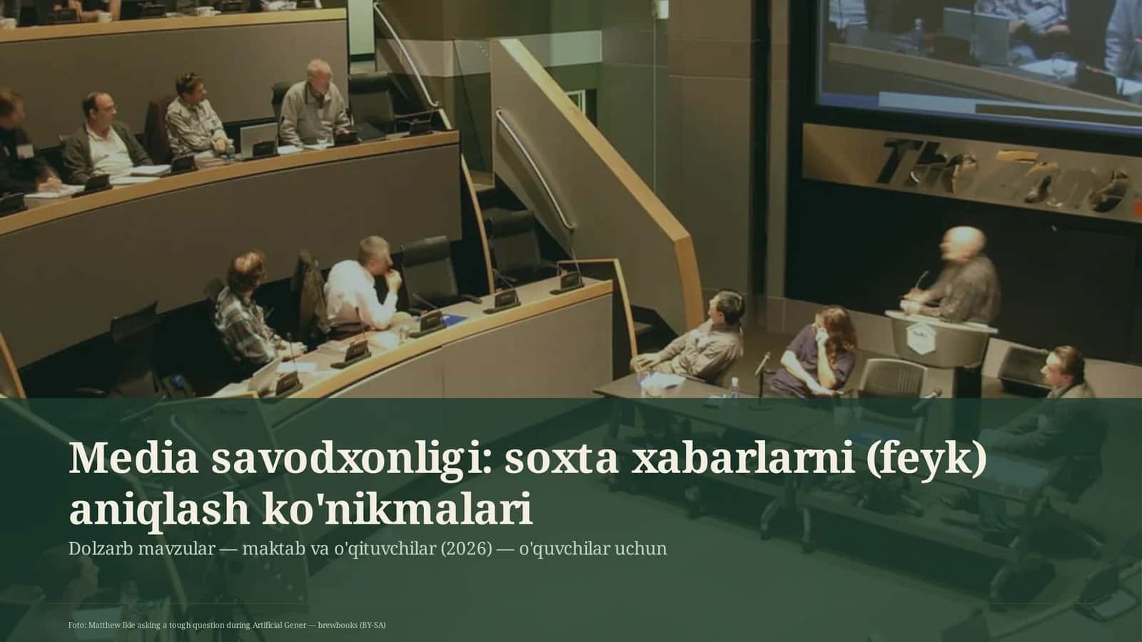 Media savodxonligi: soxta xabarlarni (feyk) aniqlash ko'nikmalari 1