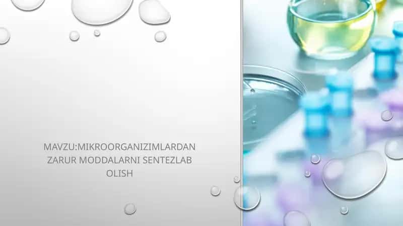 Mikroorganizimlardan zarur moddalarni sentezlab olish 1
