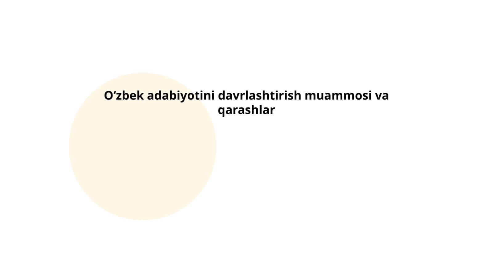 Oʻzbek adabiyotini davrlashtirish muammosi va qarashlar 1