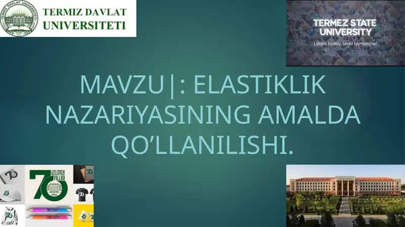 ELASTIKLIK NAZARIYASINING AMALDA QO’LLANILISHI. 1