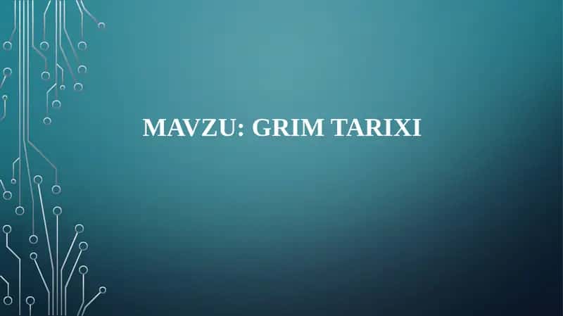 GRIM TARIXI 1
