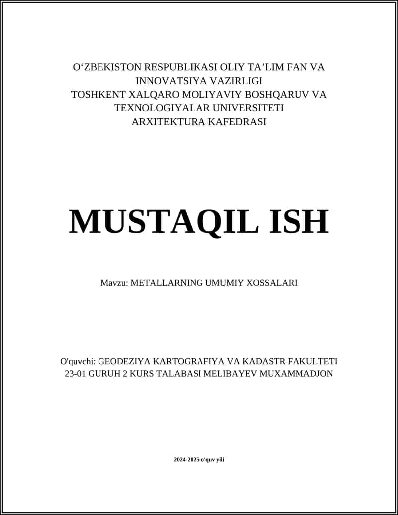 METALLARNING UMUMIY XOSSALARI 1