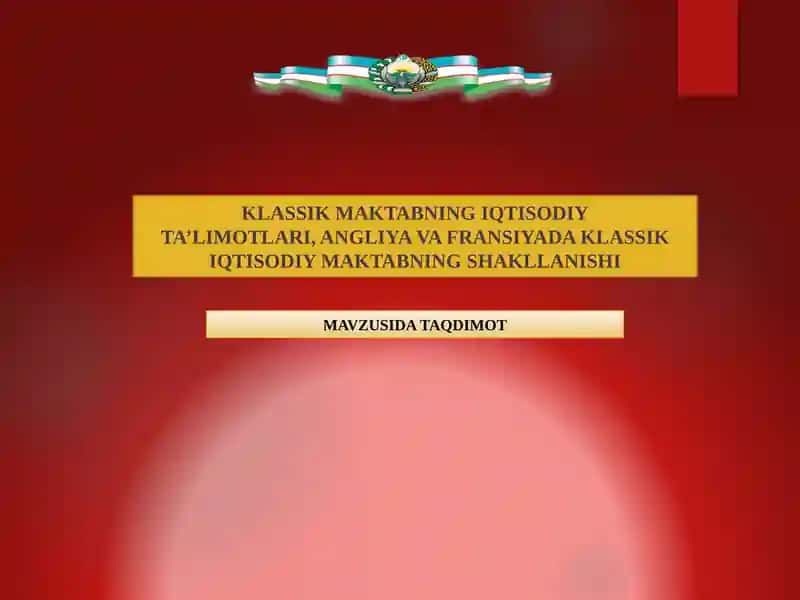 Klassik Maktabning Iqtisodiy Ta'limotlari