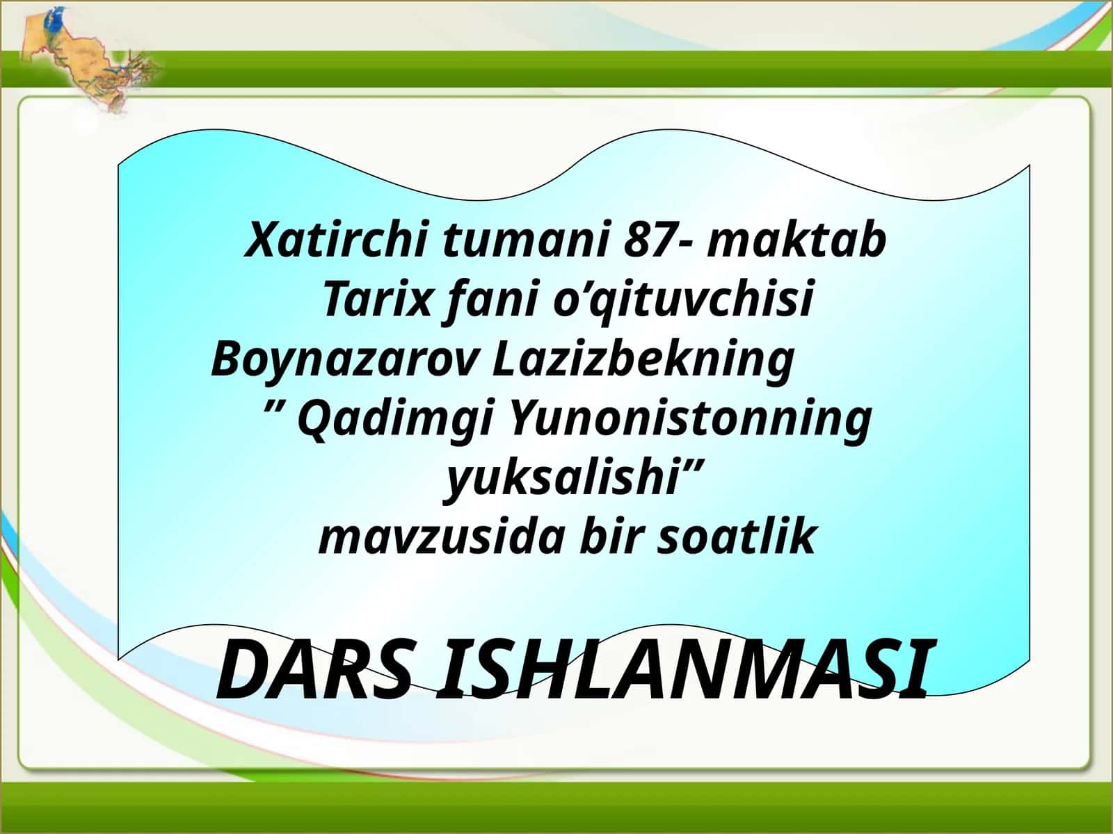 6-sinf Tarix Qadimgi Yunonistonning yuksalishi dars ishlanma 1