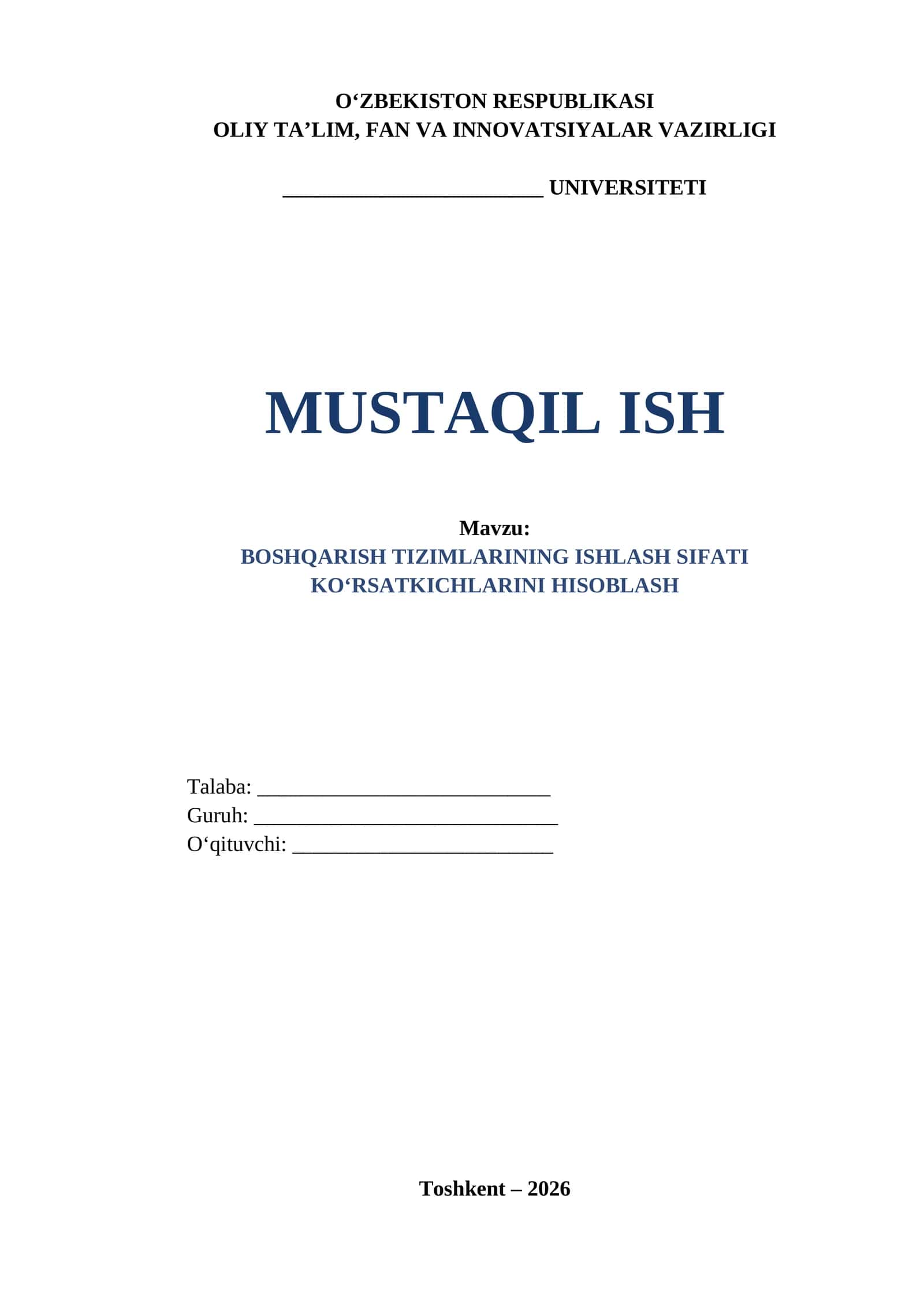 BOSHQARISH TIZIMLARINING ISHLASH SIFATI KO‘RSATKICHLARINI HISOBLASH 1