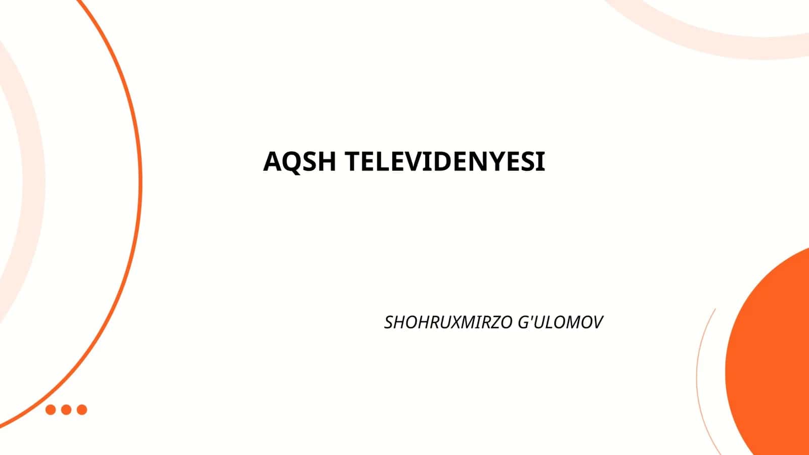 AQSH televidenyesi tarixi 1