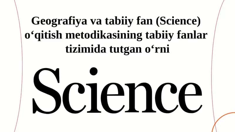 Geografiya va tabiiy fanlar oʻqitish metodikasi 1