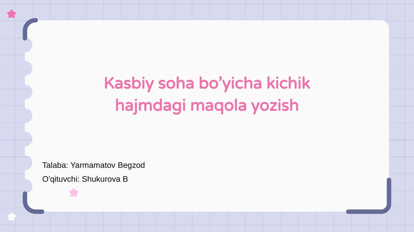 Kasbiy soha bo’yicha kichik hajmdagi maqola yozish 1