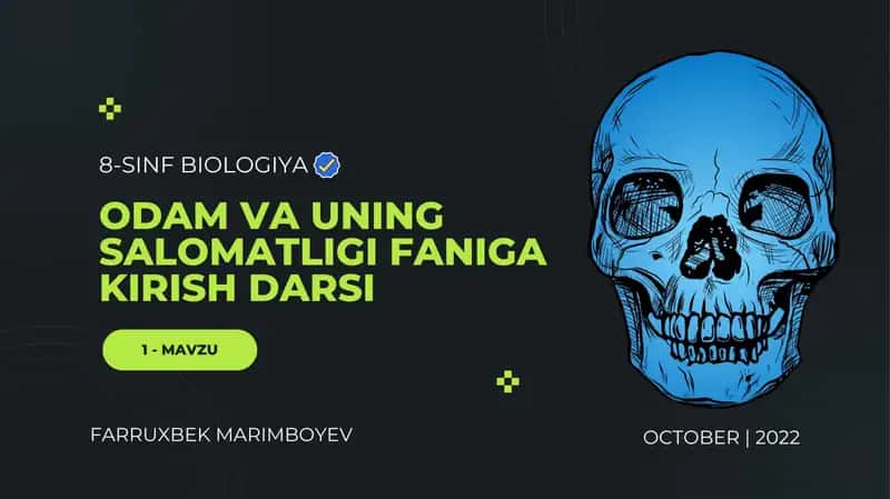 ODAM VA UNING SALOMATLIGI FANIGA KIRISH 1