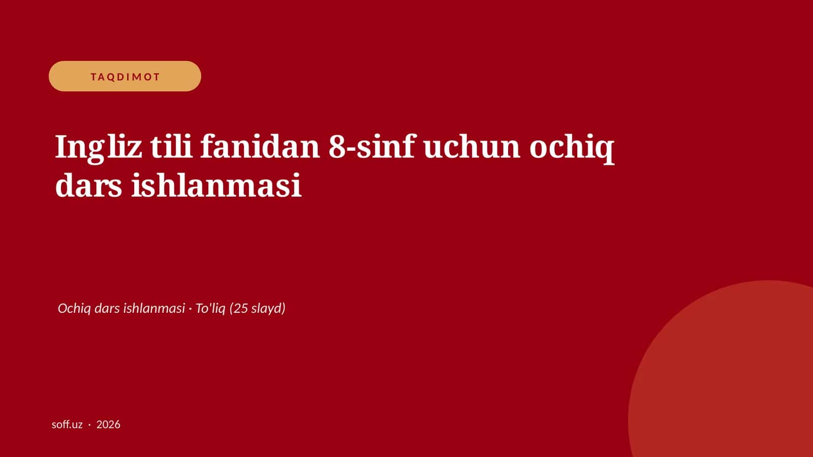Ingliz tili fanidan 8-sinf uchun ochiq dars ishlanmasi 1