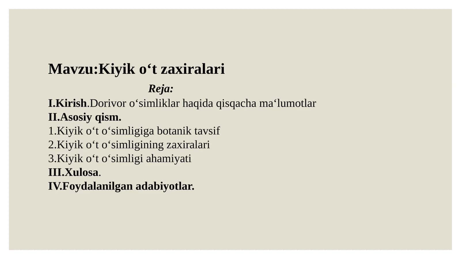 Kiyik o't zaxiralari. 1