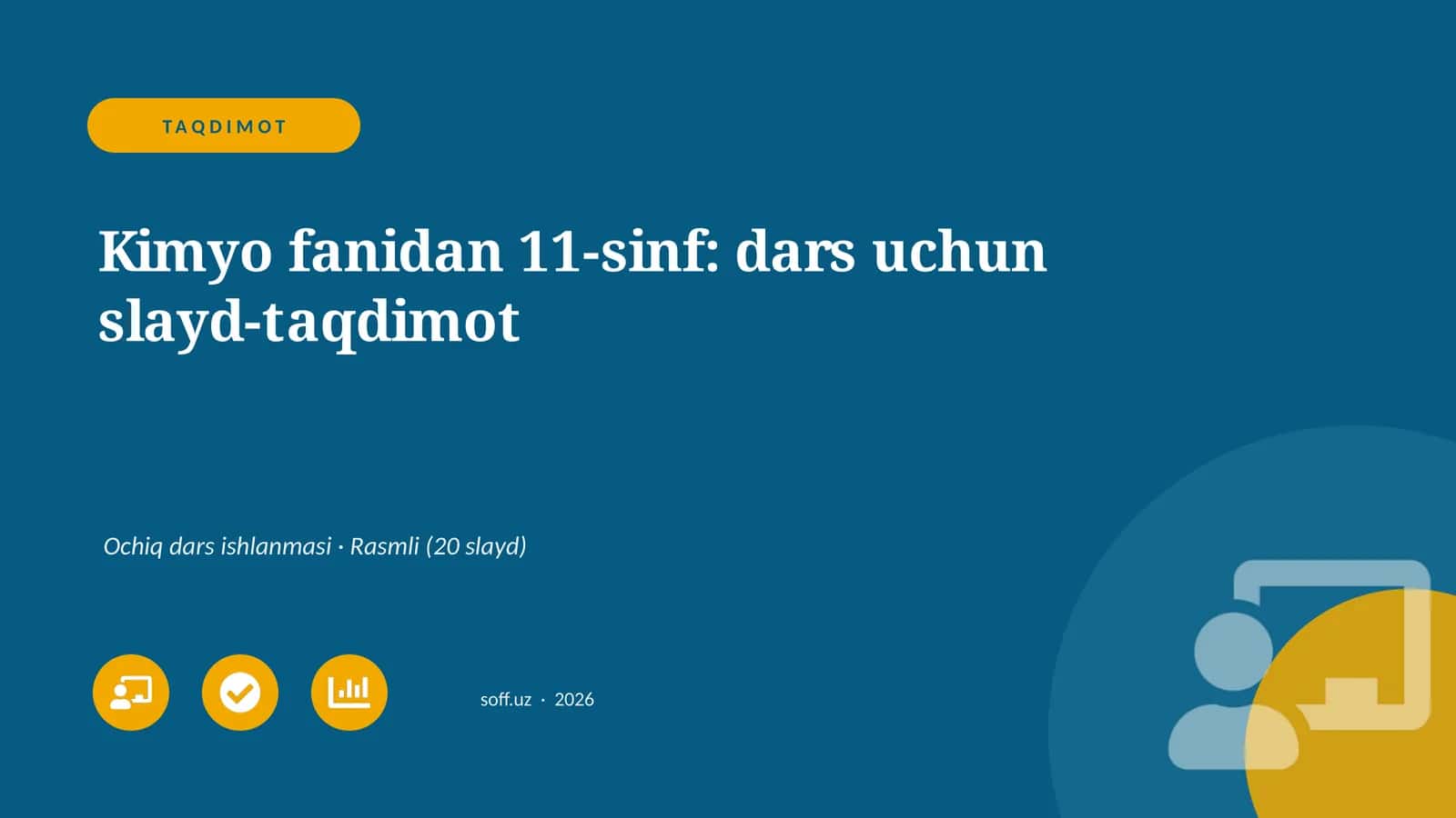 Kimyo fanidan 11-sinf: dars uchun slayd-taqdimot 1