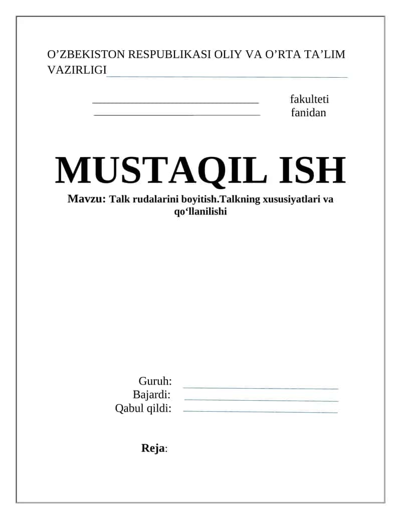 Talk rudalarini boyitish.Talkning xususiyatlari va qo‘llanilishi 1