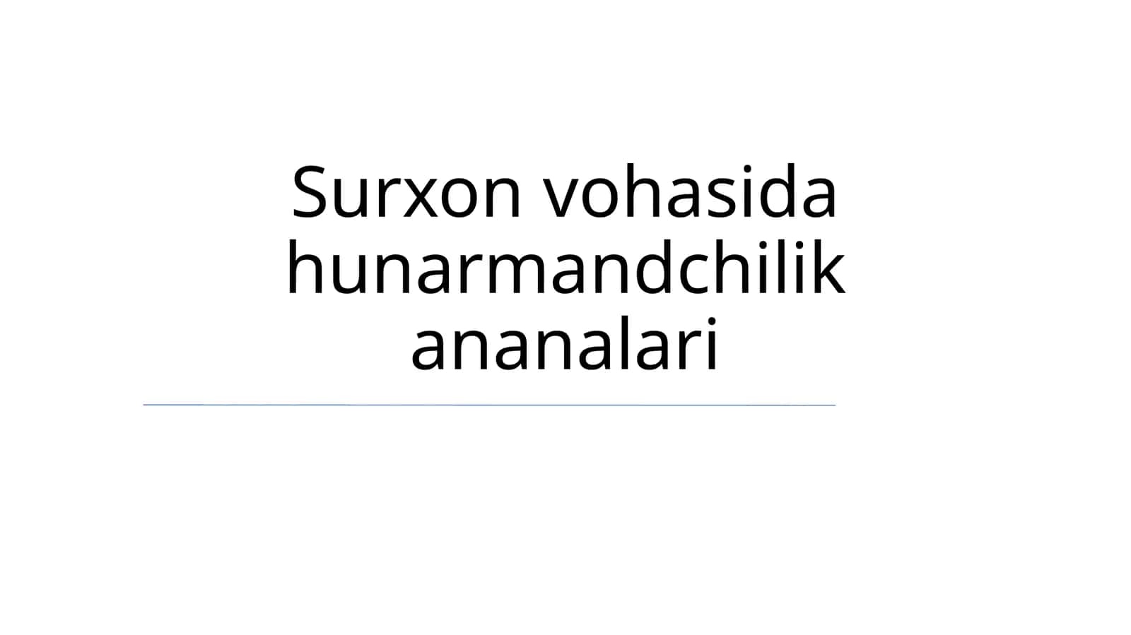 Surxon vohasida hunarmandchilik ananalari 1