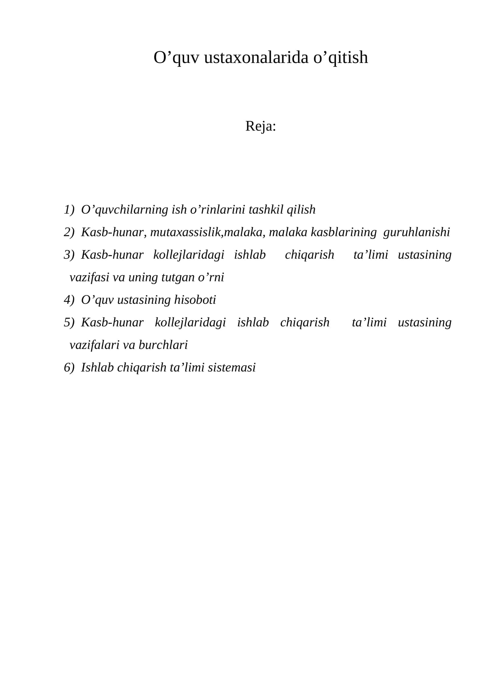 O’quv ustaxonalarida o’qitish 1