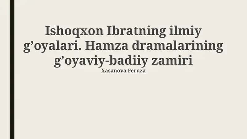 Ishoqxon Ibratning ilmiy gʼoyalari 1