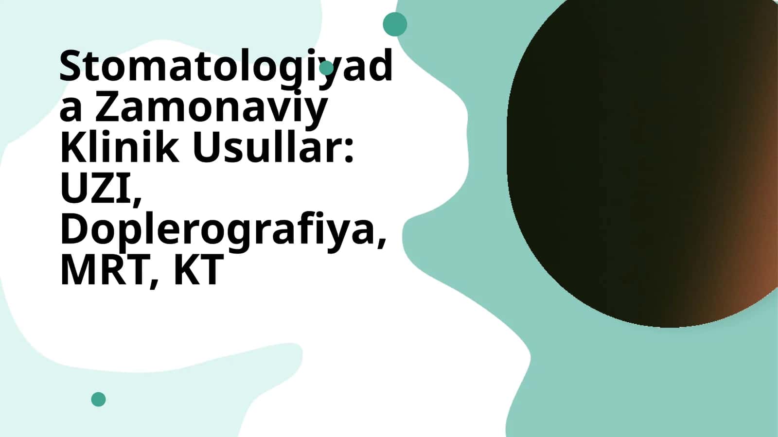 Zamonaviy Klinik Usullar: UZI, Doplerografiya, MRT, KT 1