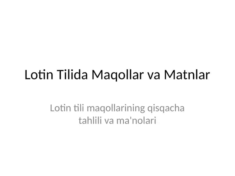 Lotin Tilida Maqollar va Matnlar 1