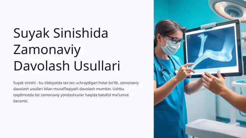 Suyak Sinishida Zamonaviy Davolash Usullari 1