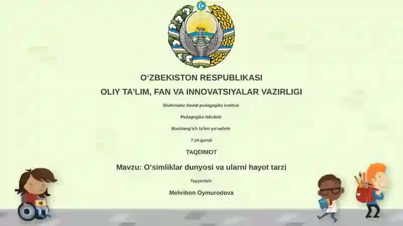 O'simliklar dunyosi va ularni hayot tarzi