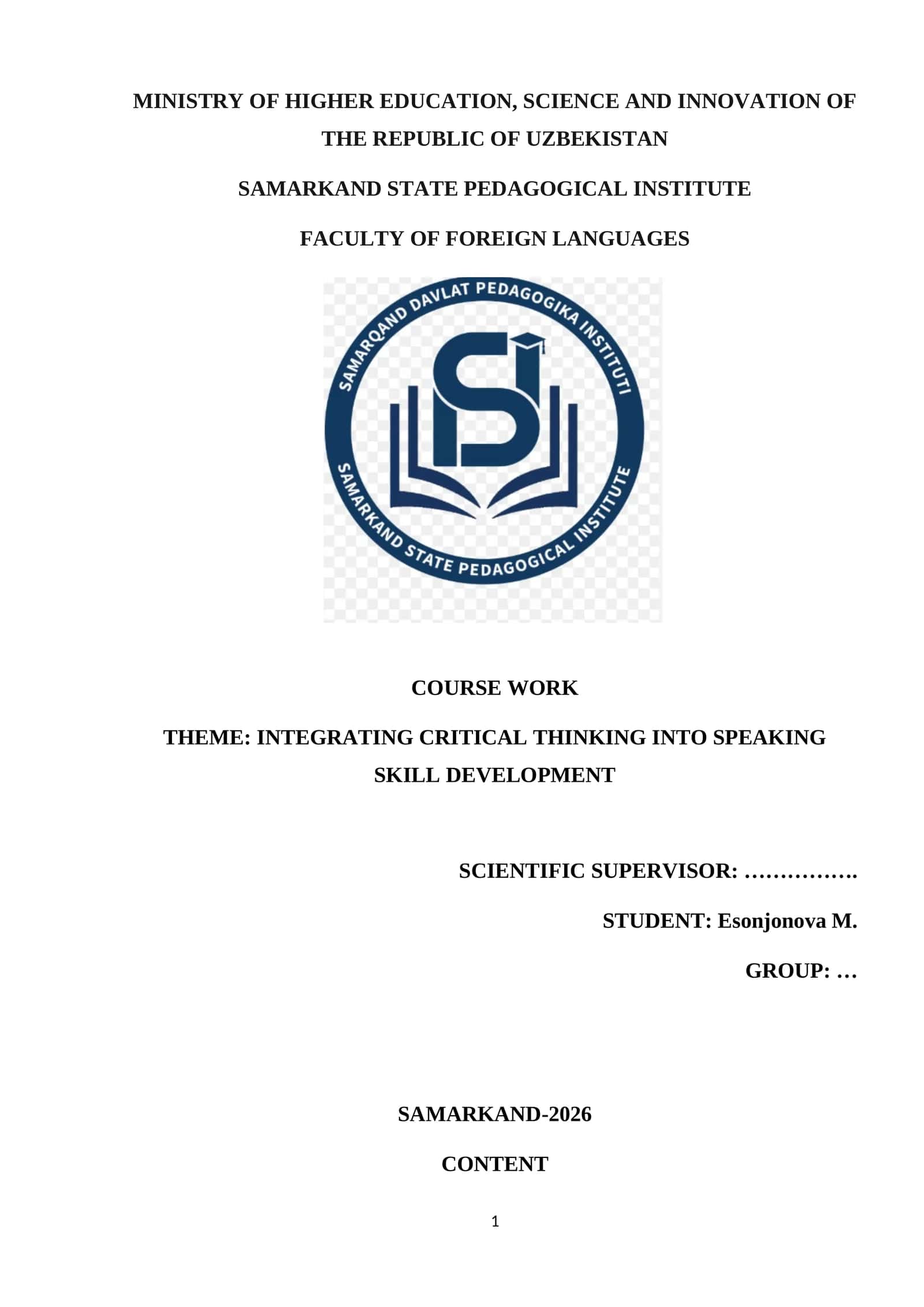 COURSE WORK THEME: INTEGRATING CRITICAL THINKING INTO SPEAKING SKILL DEVELOPMENT 1