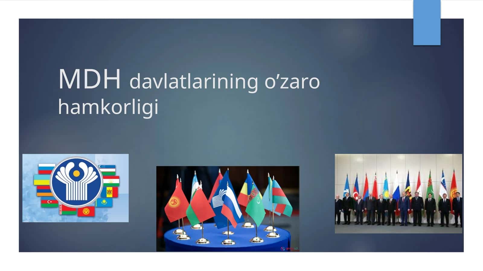 Mustaqil davlatlar hamdo'stligi (MDH) 1