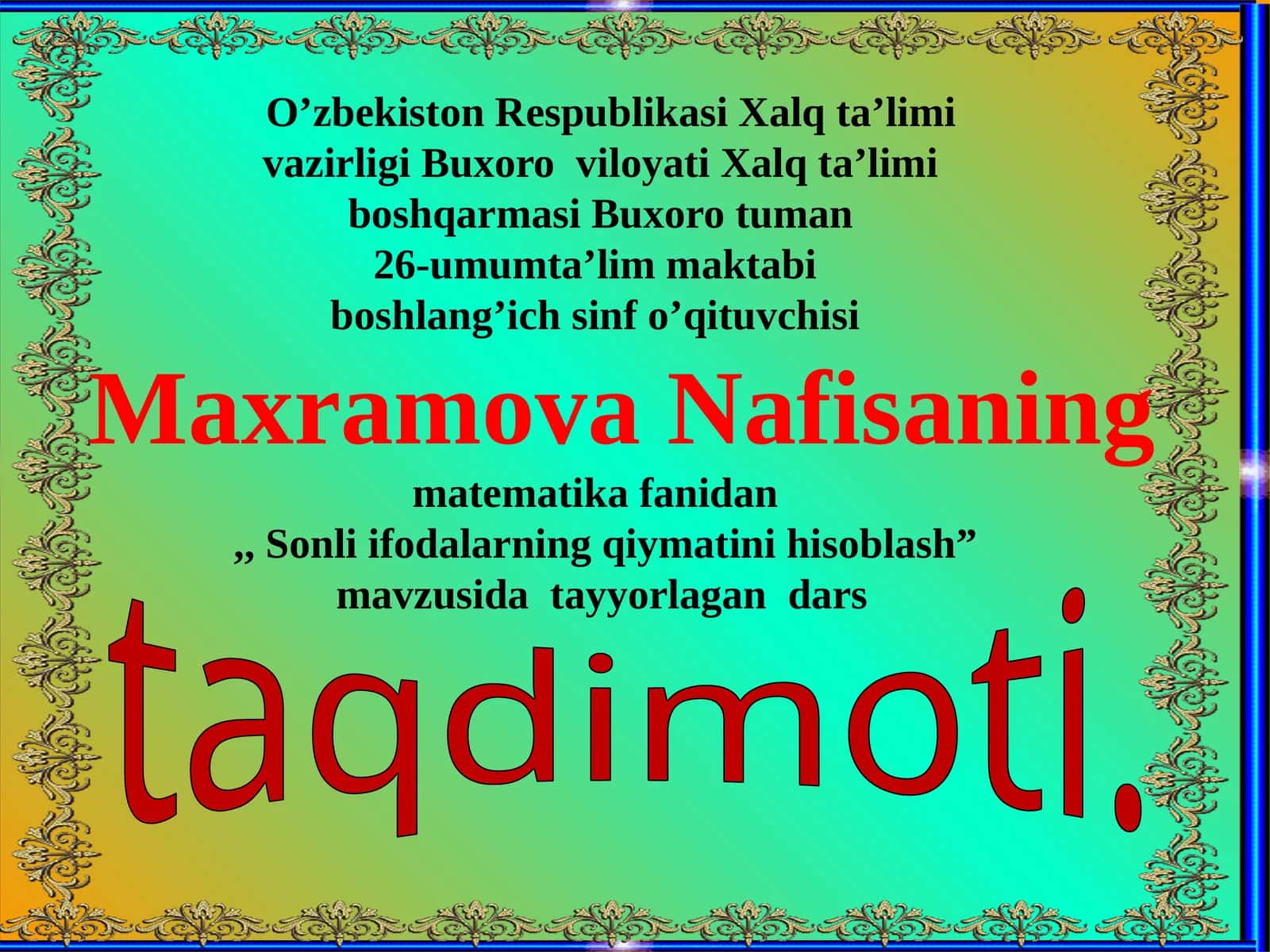 Nafisa "Sonliifodalarning qiymatini hisoblash" 1