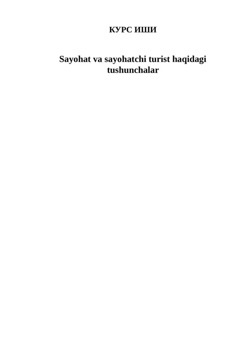 Sayohat va sayohatchi turist haqidagi tushunchalar 1