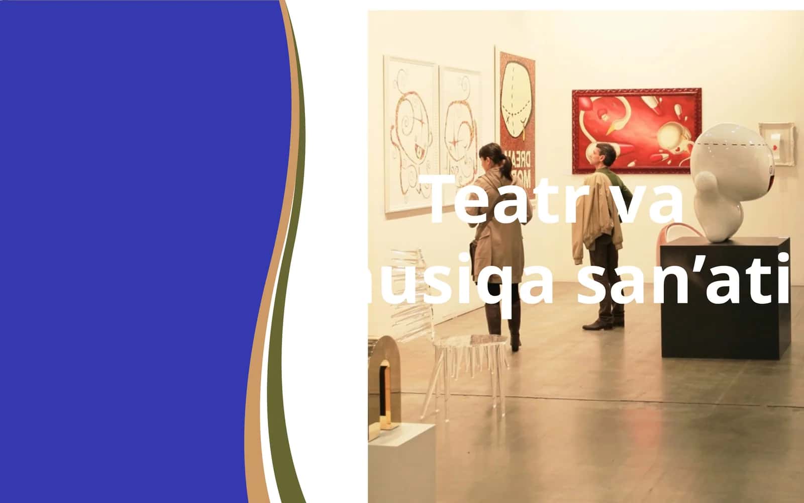 Teatr va musiqa san’ati 1