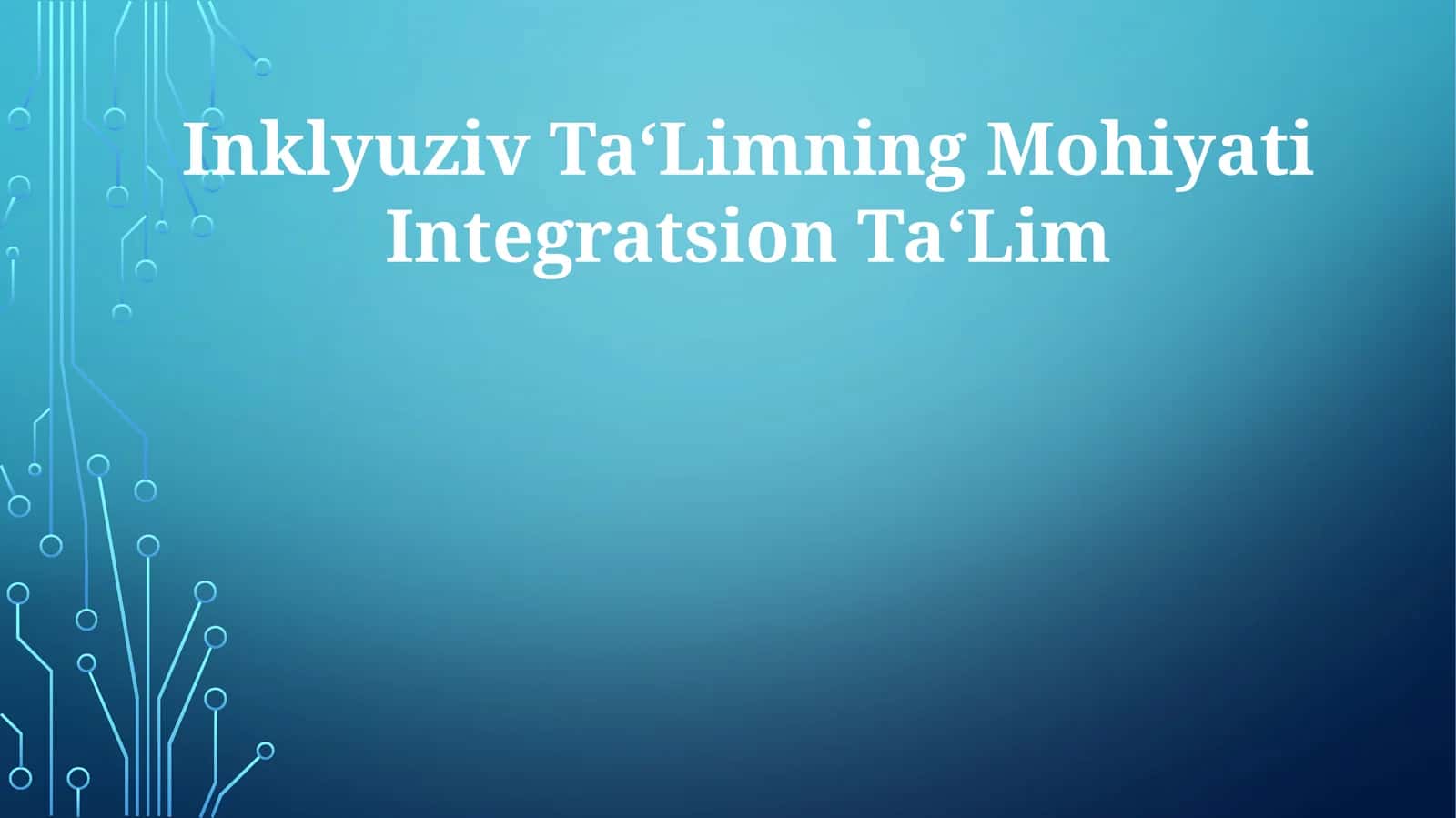 Inklyuziv Ta‘Limning Mohiyati Integratsion Ta‘Lim 1