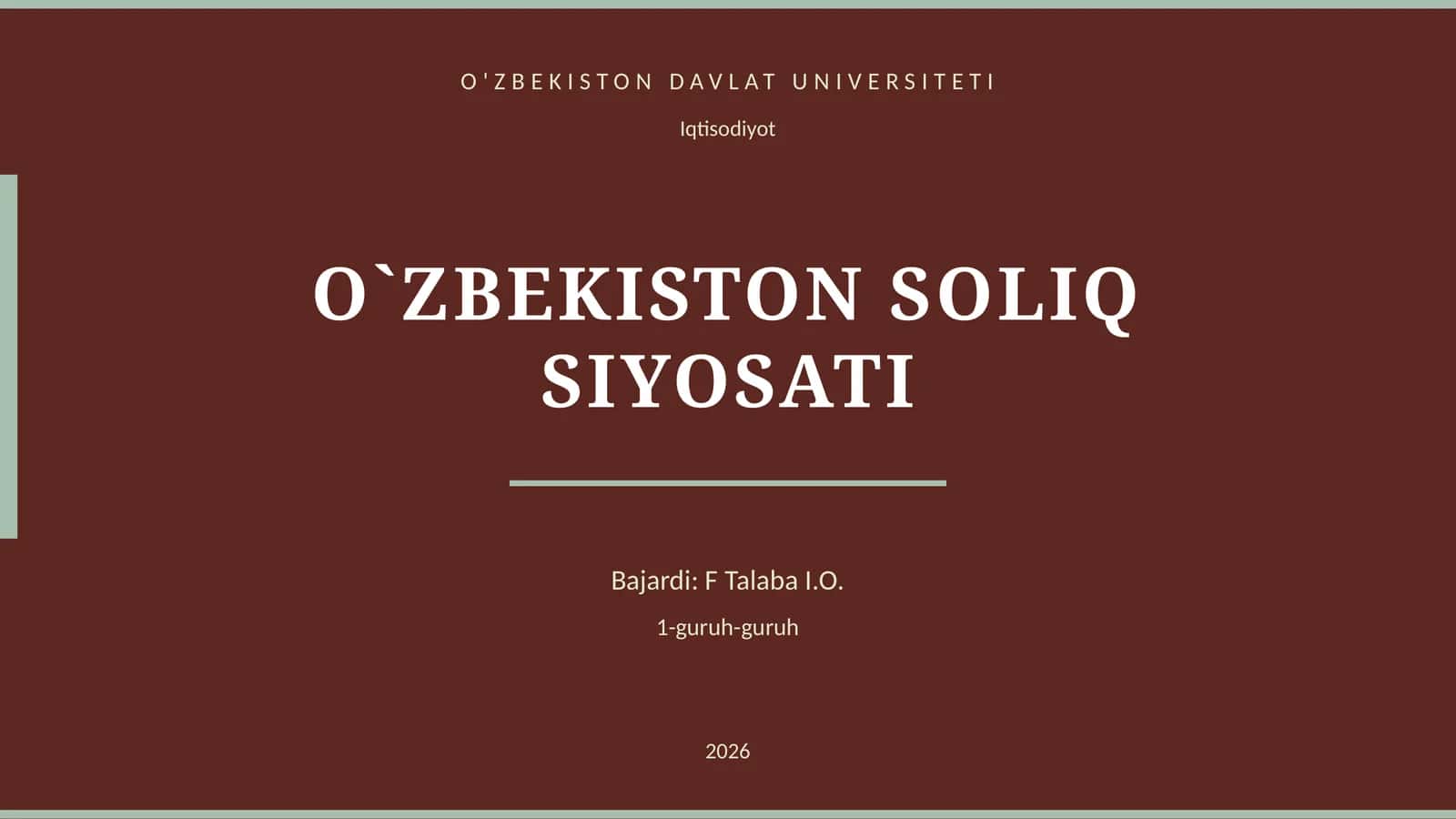 O`ZBEKISTON SOLIQ SIYOSATI 1