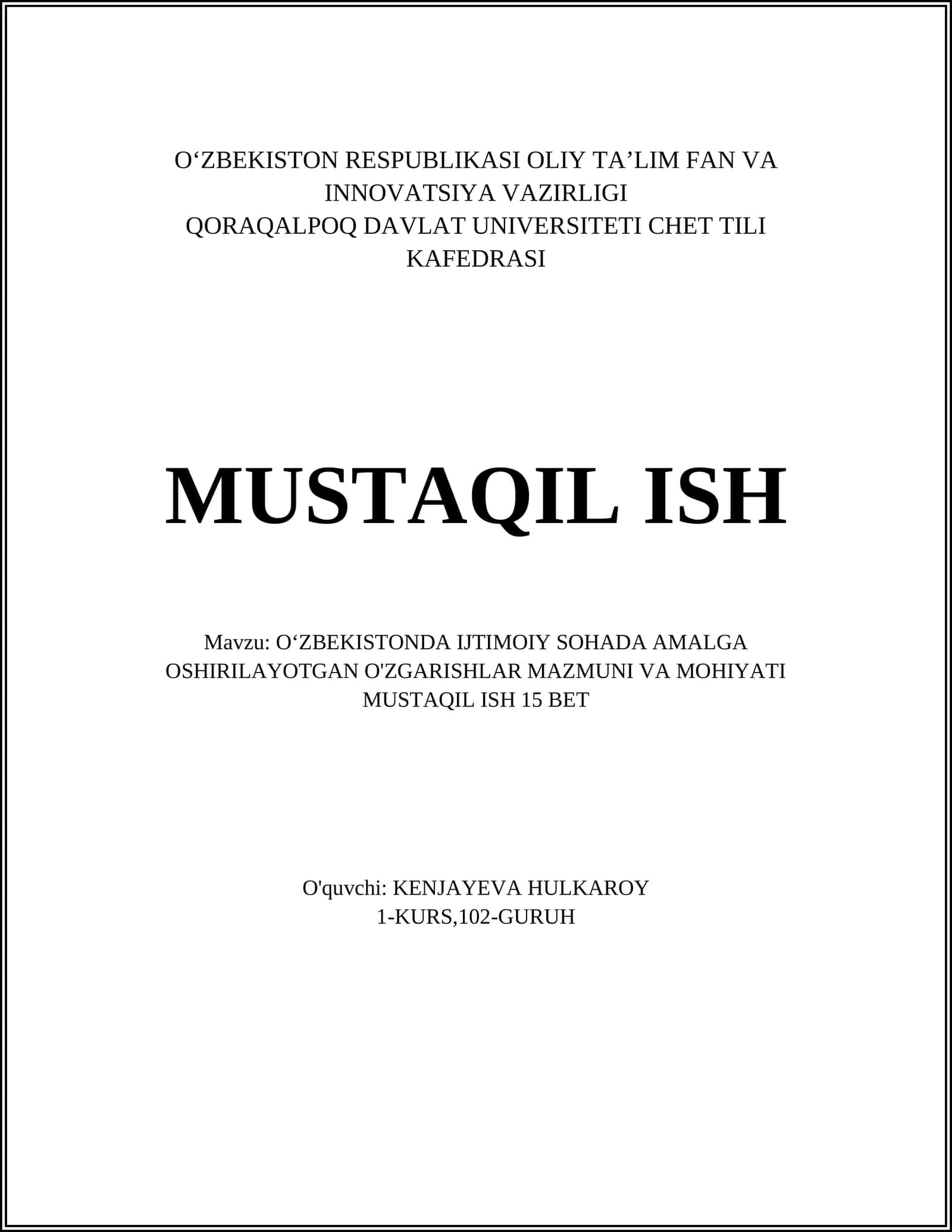 O‘ZBEKISTONDA IJTIMOIY SOHADA AMALGA OSHIRILAYOTGAN O'ZGARISHLAR MAZMUNI VA MOHIYATI 1