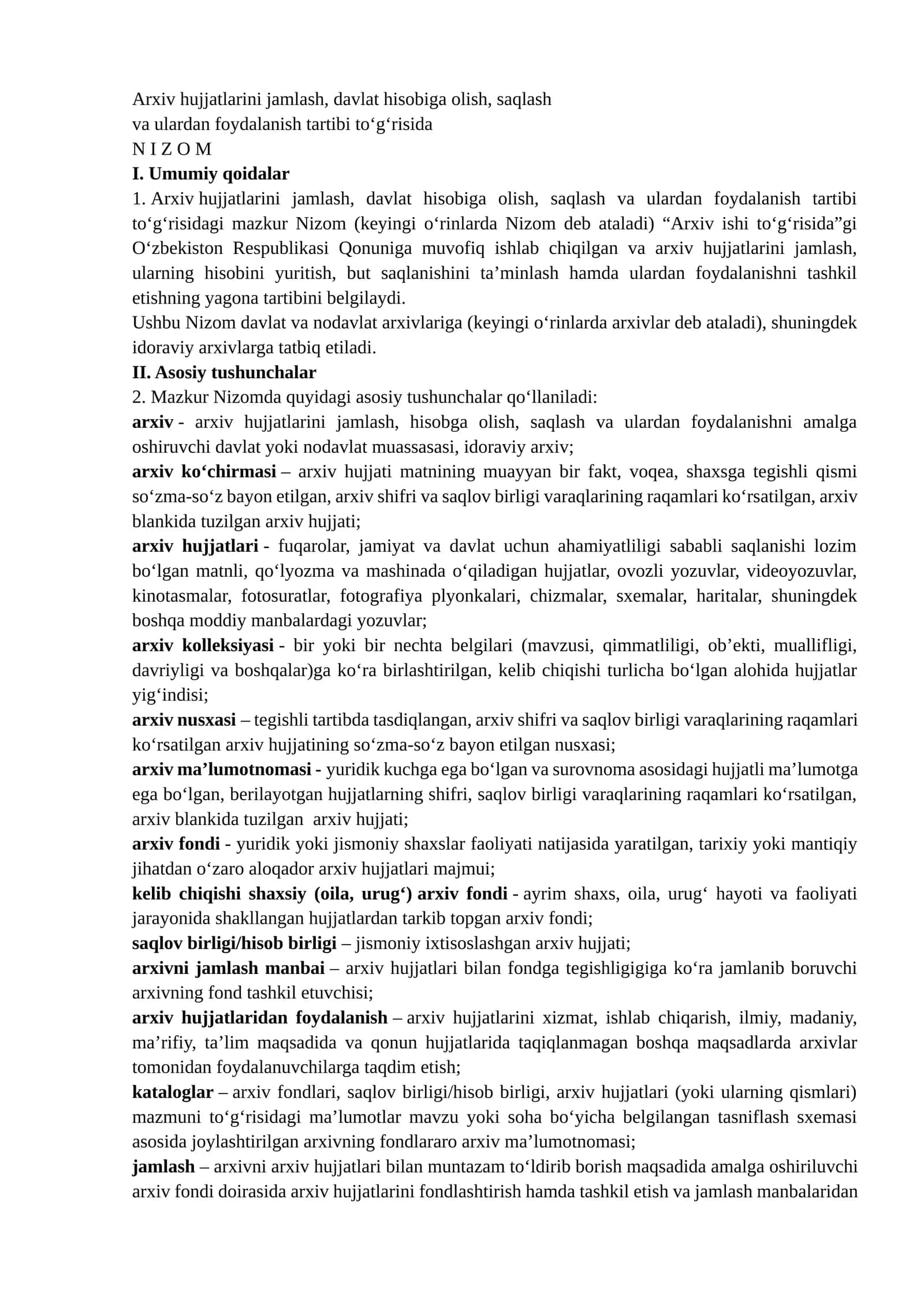 Arxiv hujjatlarini jamlash, davlat hisobiga olish, saqlash va ulardan foydalanish tartibi to‘g‘risida N I Z O M 1