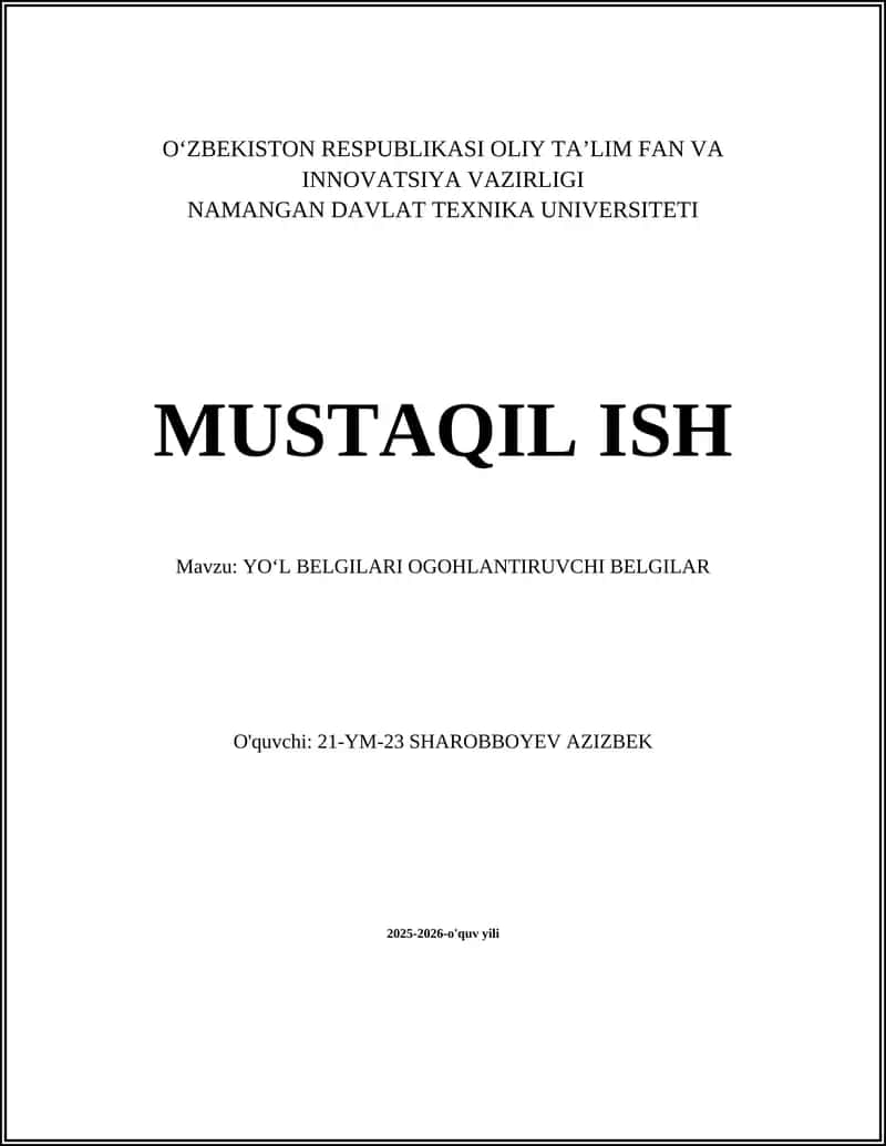 Yoʻl Belgilari Ogohlantiruvchi Belgilar 1