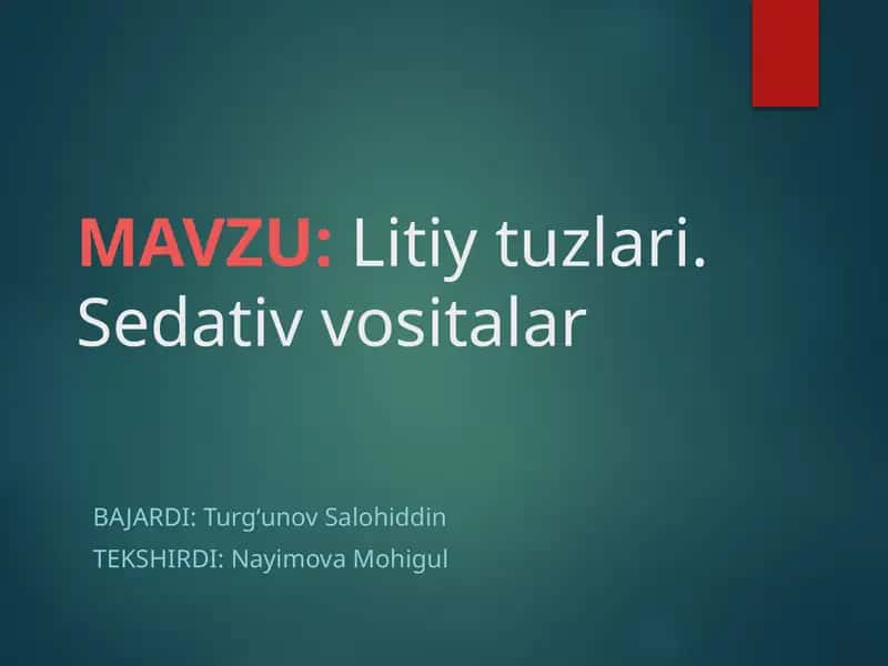 Litiytuzlari.Sedativvositalar 1