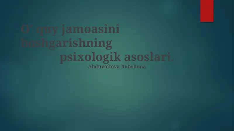 Jamoani boshqarishning psixologik asoslari 1