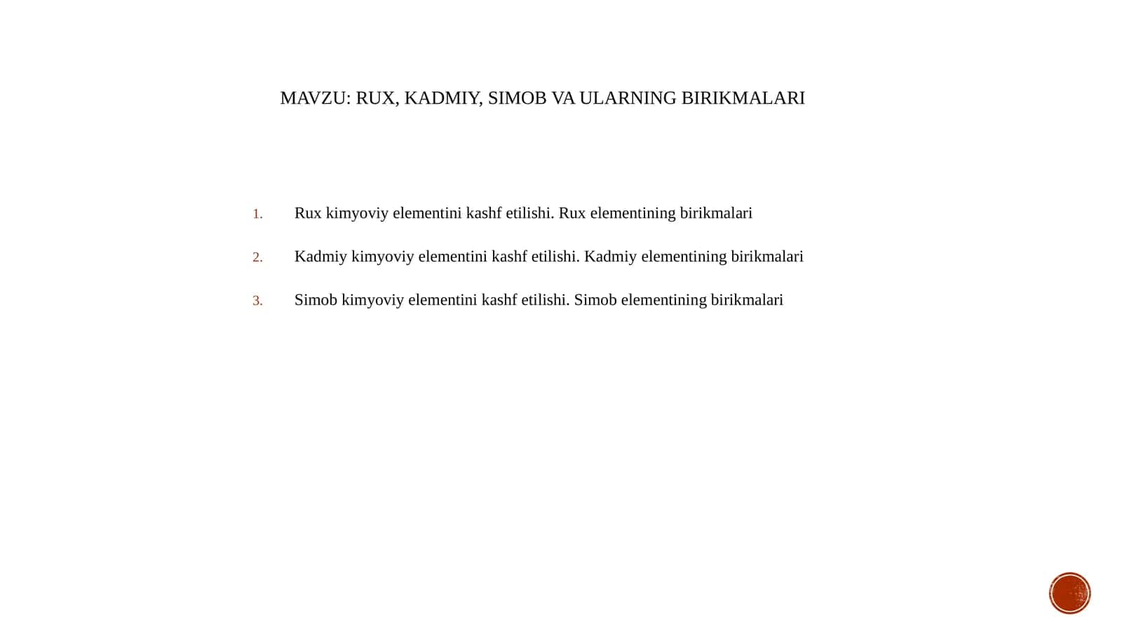 Rux, Kadmiy, Simobning birikmalari 1
