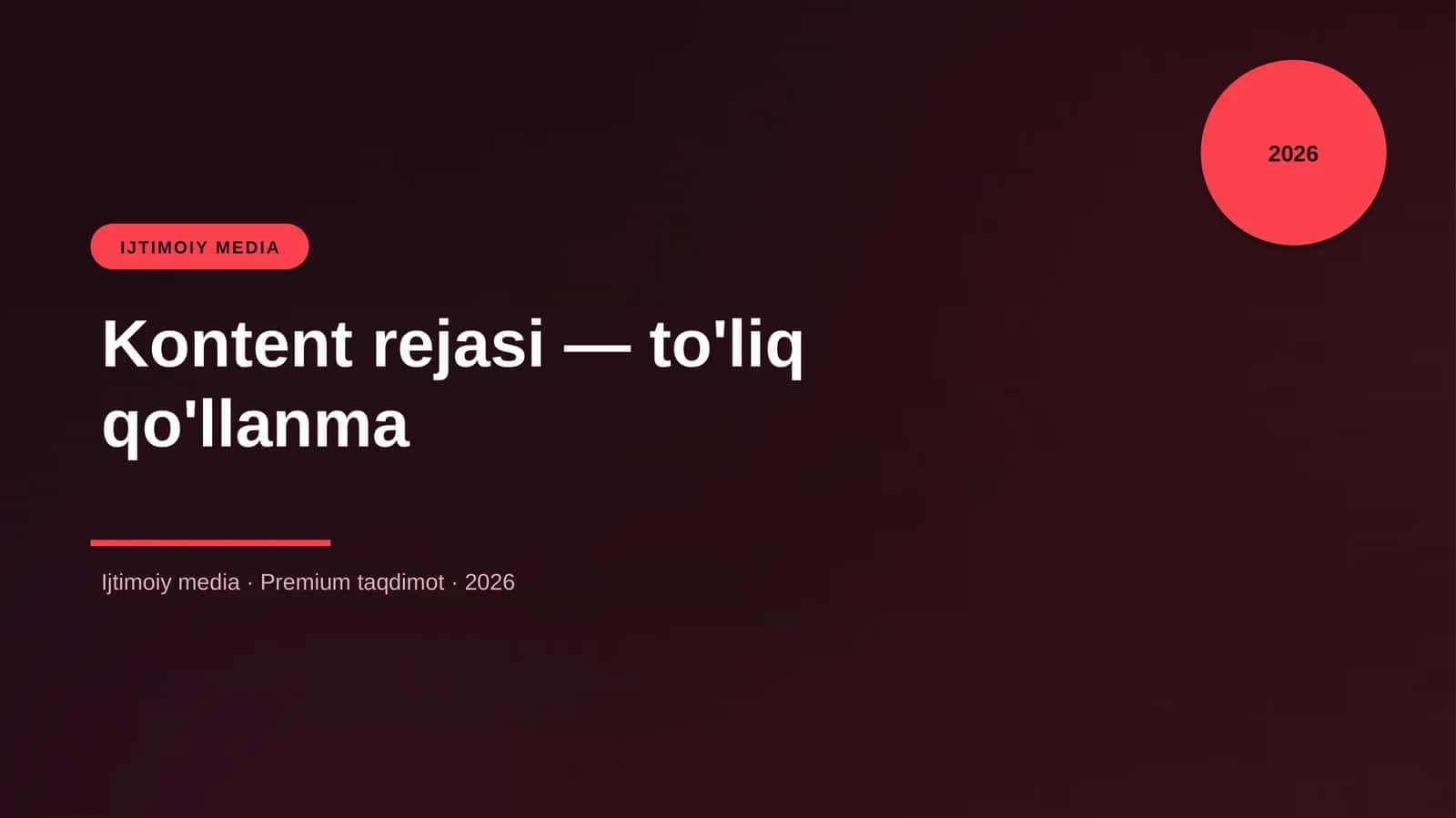 Kontent rejasi — to'liq qo'llanma 1