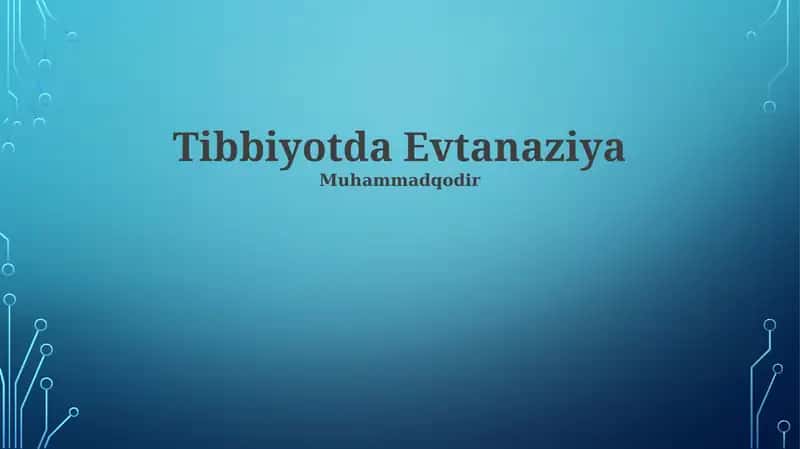 Tibbiyotda Evtanaziya 1