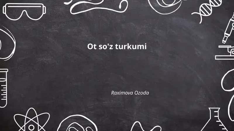 Ot so'z turkumi 1