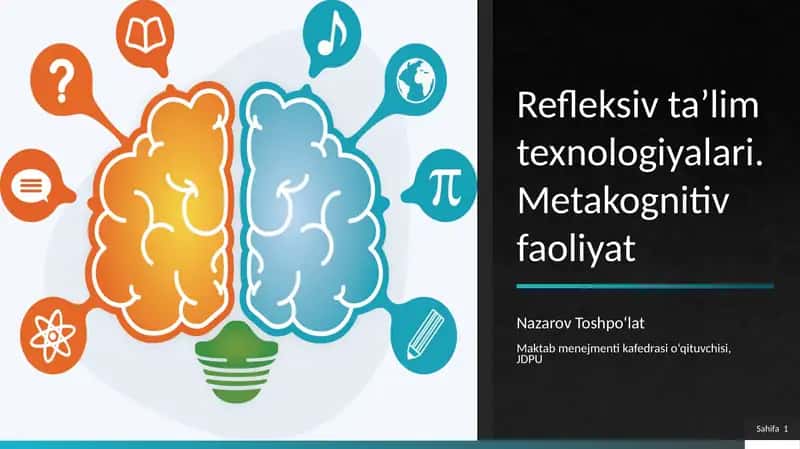 Refleksiv ta’lim texnologiyalari. Metakognitiv faoliyat 1