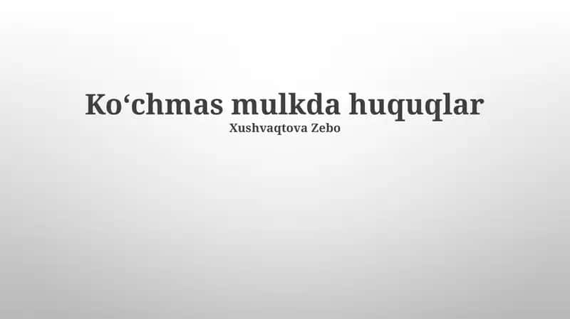 Koʻchmas mulkda huquqlar 1