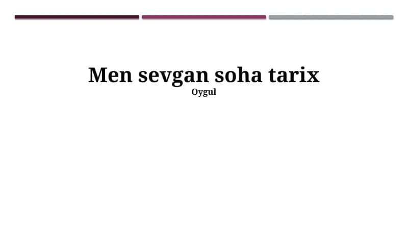 Men sevgan soha tarix 1