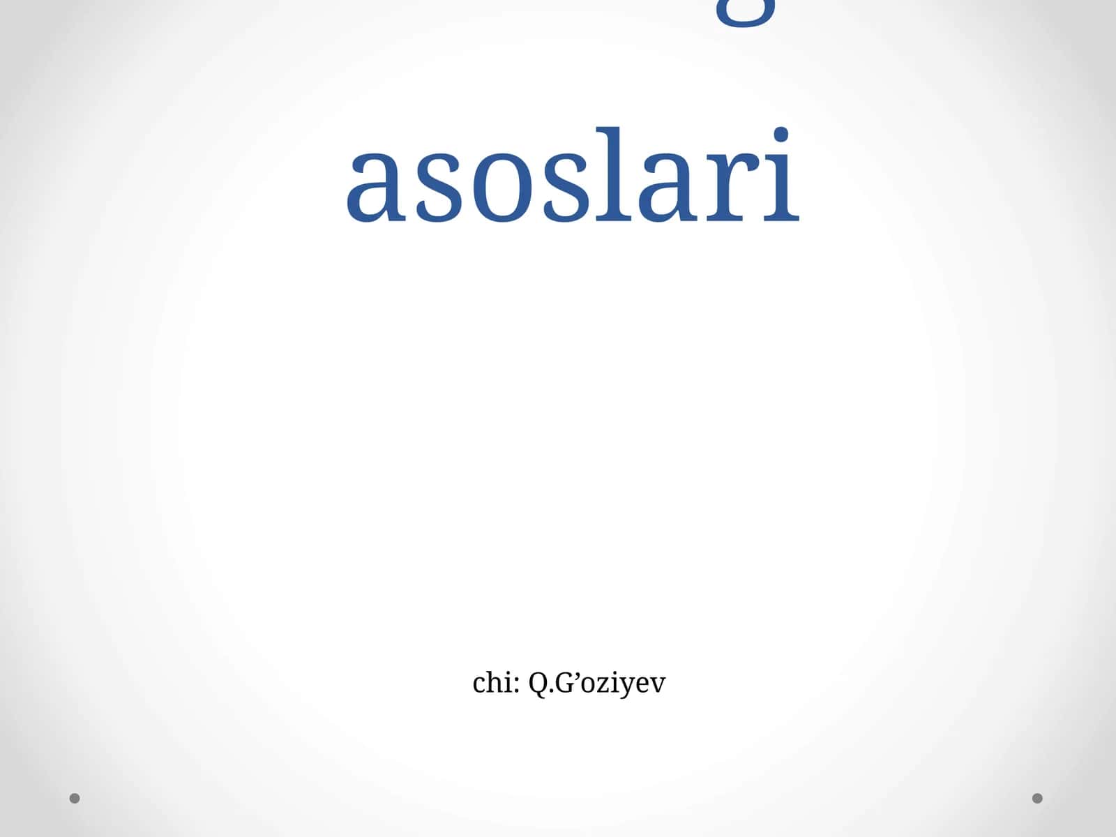 Axborot xafsizligi asoslari 1