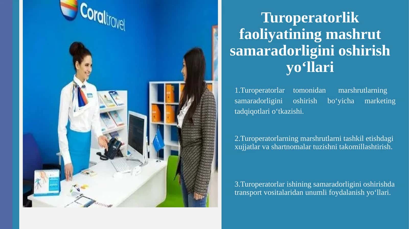 Turoperatorlik faoliyatining mashrut samaradorligini oshirish yo‘llari 1