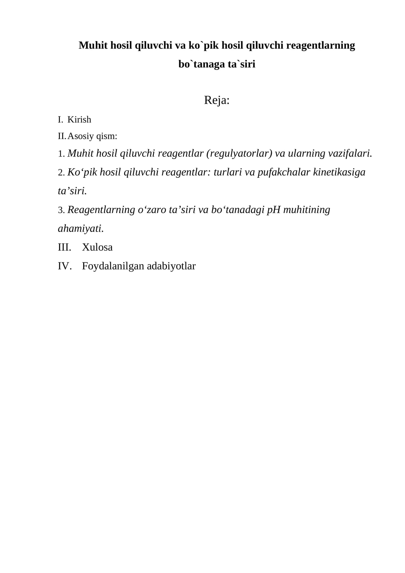 Muhit hosil qiluvchi va ko`pik hosil qiluvchi reagentlarning bo`tanaga ta`siri 1