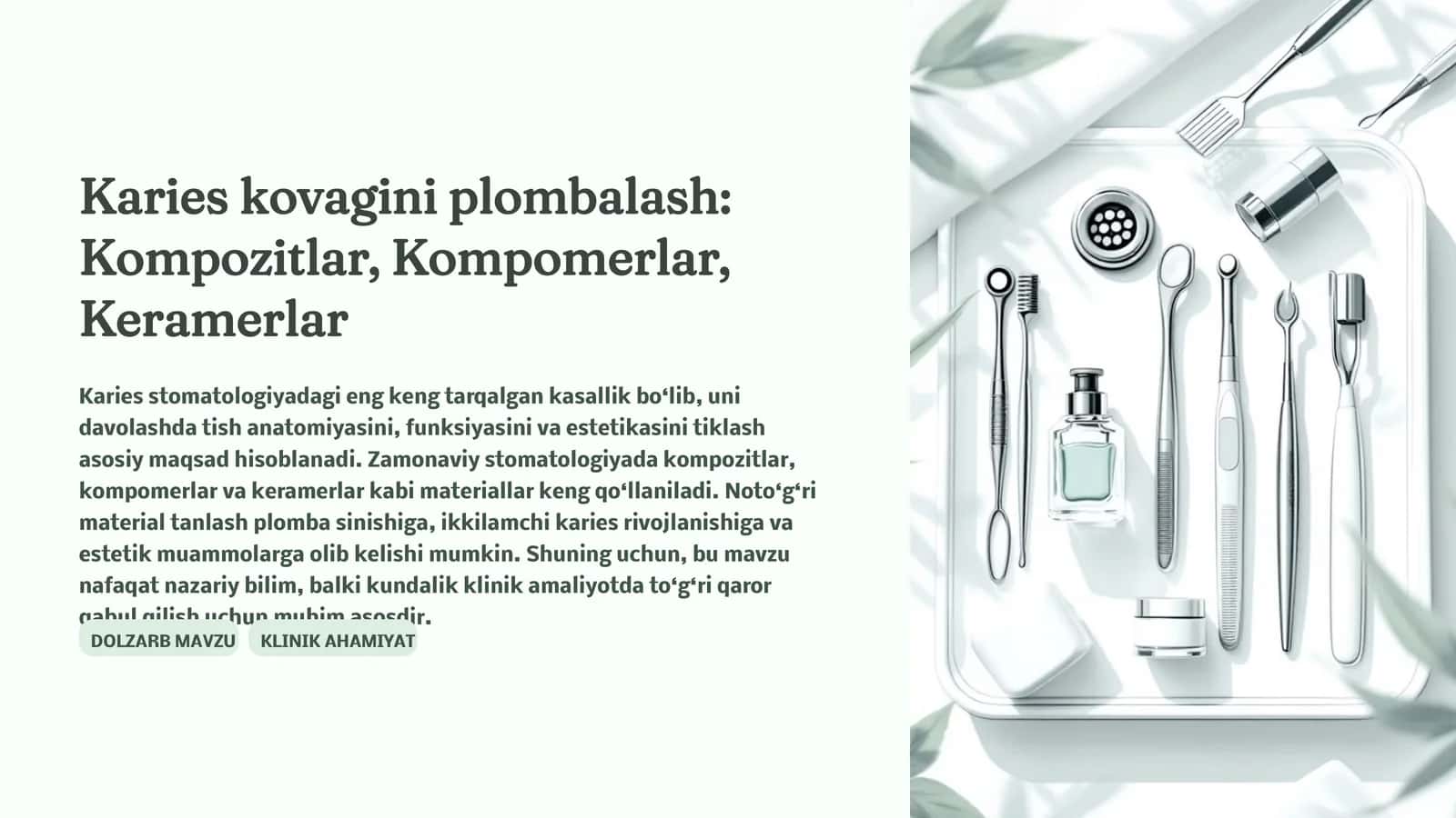 Karies kovagini plombalash: Kompozitlar, Kompomerlar, Keramerlar 1